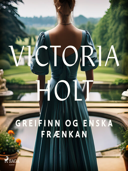 Upplýsingar um Greifinn og enska frænkan eftir Victoria Holt - Til útláns